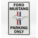 Plaque décorative Mustang Parking Only Grand modèle